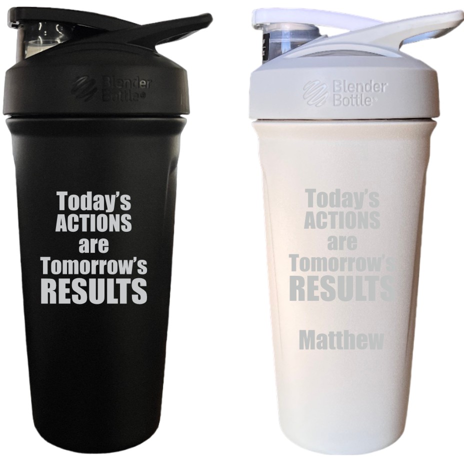 Stainless Steel Shaker Bottle, Motivational Quote Today's Actions