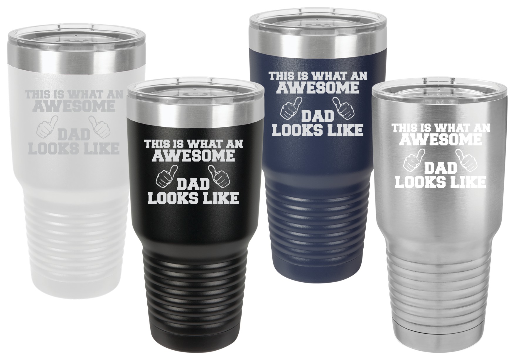 This is what Awesome Dad Looks Like 30oz Insulated Tumbler