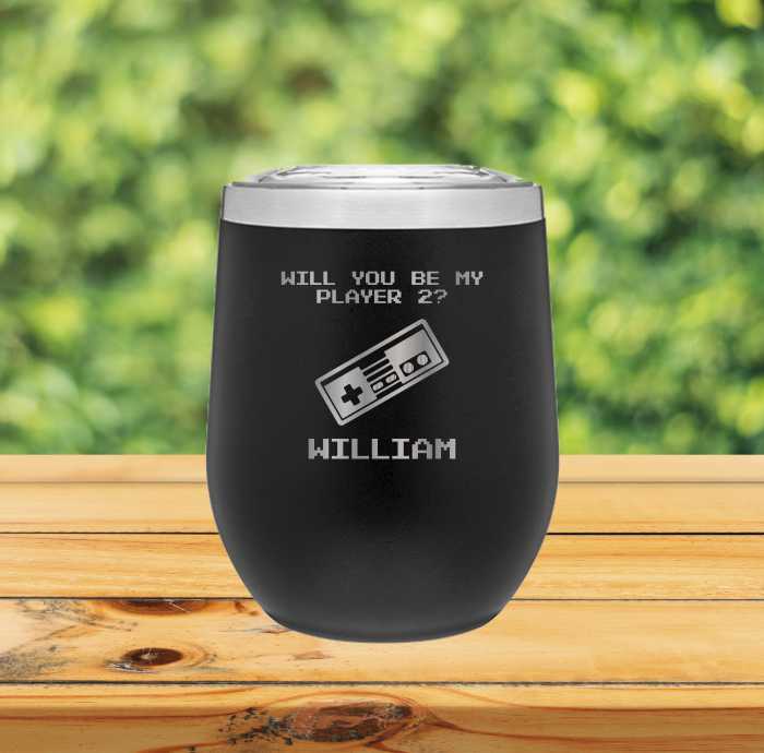 Will you be my player 2 12oz Wine Tumbler