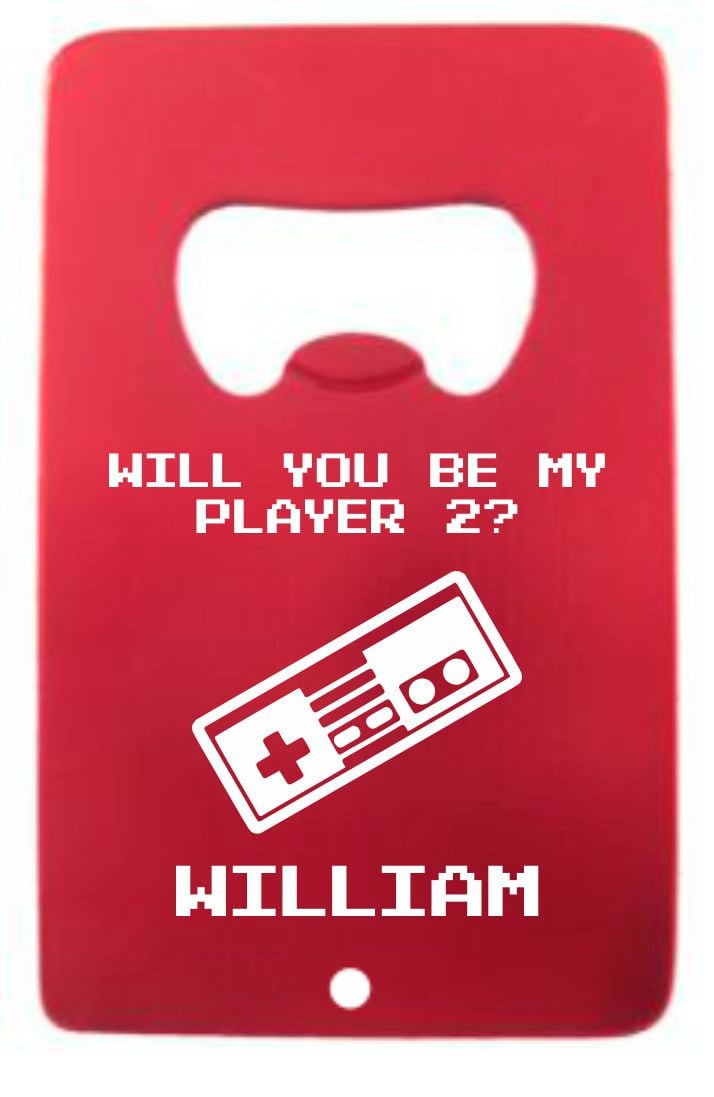 Will you be my player 2 Credit Card Bottle Opener