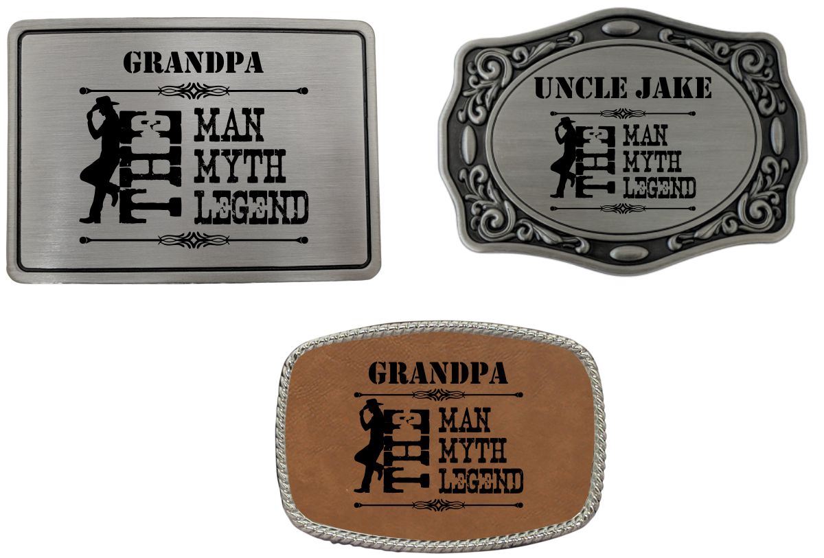 The Man, Myth, Legend Custom Belt Buckle