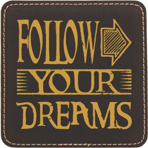 Leather Follow Your Dreams Coaster