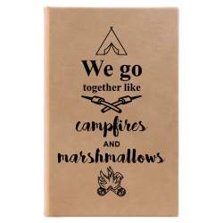 We Go Together Like Campfires and Marshmallows Journal