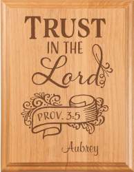 Engraved Trust in the Lord Solid Alder Plaque