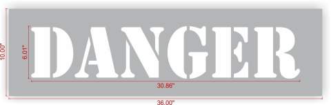 DANGER Stencil