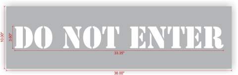 DO NOT ENTER Stencil