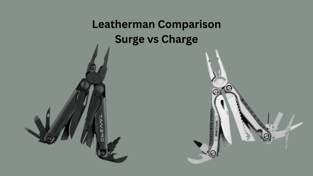 leatherman surge vs charge comparison