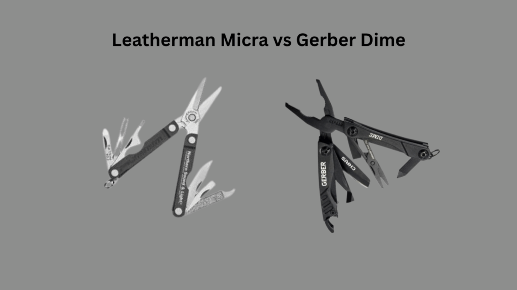 Leatherman Micra vs Gerber Dime