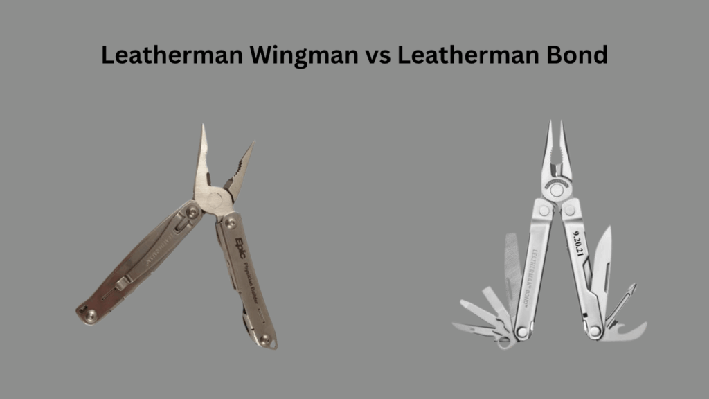Leatherman Wingman vs Leatherman Bond